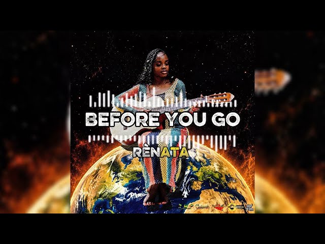 Watch Rènata - Before You Go on YouTube Watch Rènata - Before You Go on YouTube