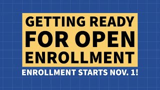 Getting Ready for ACA Open Enrollment (For 2024 Coverage)