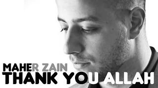 Maher Zain : Thank You Allah Lyrics