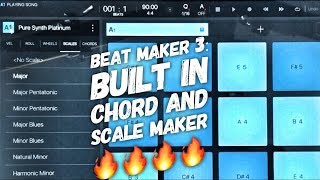 Beat Maker 3: Built In Chord and Scale Maker ???