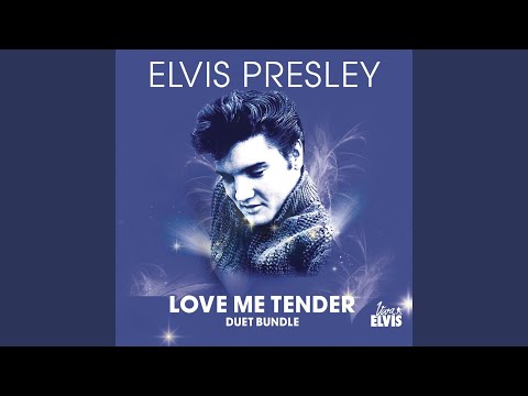 Love Me Tender (Viva Elvis) (Duet with Dani Klein)