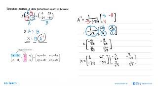 Tentukan Matriks X Dari Persamaan Matriks Berikut. X1 8 -4 -9 6 25 -24 -54
