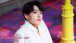Bts Jungkook - Lily 2019 Fmv
