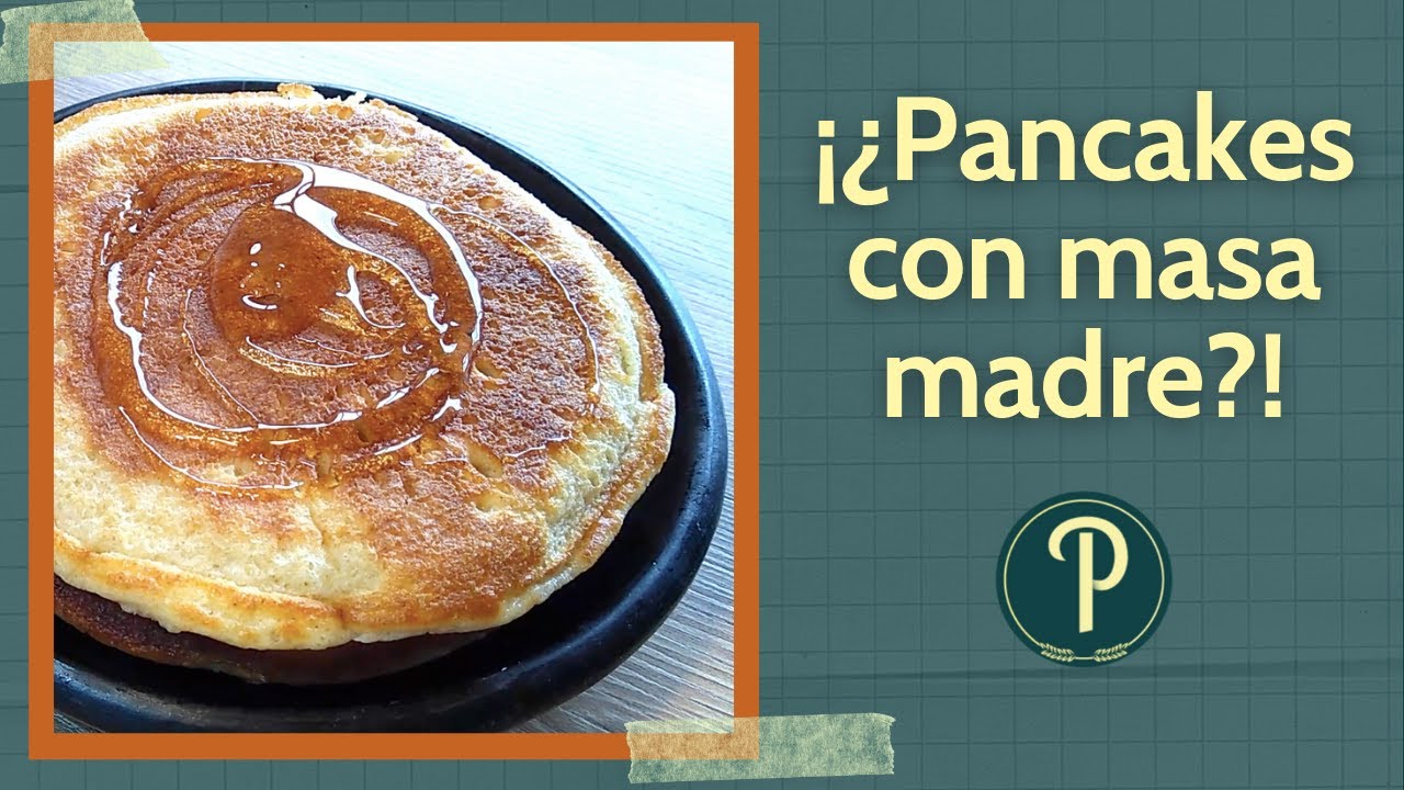 ¿¿Qué hacer con tus sobras de masa madre?? Los Pancakes de Descartes // PanPillón