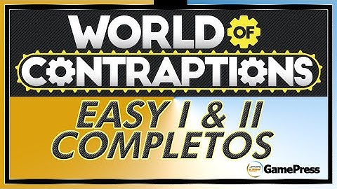 World of Contraptions - Easy I & II Completos