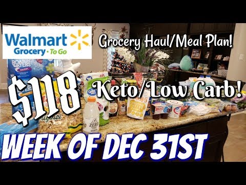 GROCERY HAUL & MEAL PLAN | WALMART | KETO | FIRST OF 2019!
