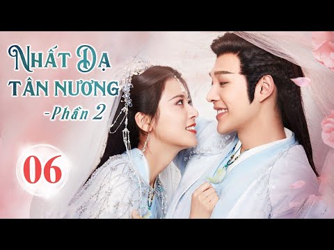 Video NHẤT DẠ TÂN NƯƠNG PHẦN 2 - Tập 06 | Siêu Phẩm Ngôn... - youtube