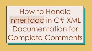Celebrity How to Handle inheritdoc in C#  XML Documentation for Complete Comments Net Worth