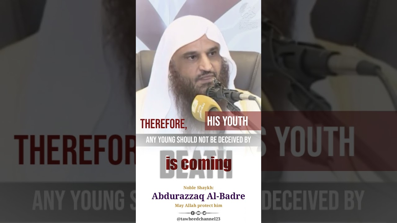 Death is coming #shaykh_abdurrazzaq_albadre