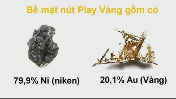 Nút Bạc, nút Vàng , nút Kim cương và nút Ruby được là từ vật liệu gì?