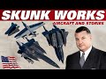 Skunk Works And Lockheed | Aircraft And Stories | Kelly Johnson, Test Pilots And Secrets