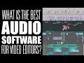 Best DAW For Video Editors?