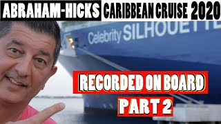 Abraham-Hicks 2020 Caribbean Cruise: Recap Part 2