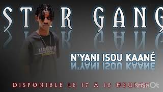 Star gang n’yani isou kaane