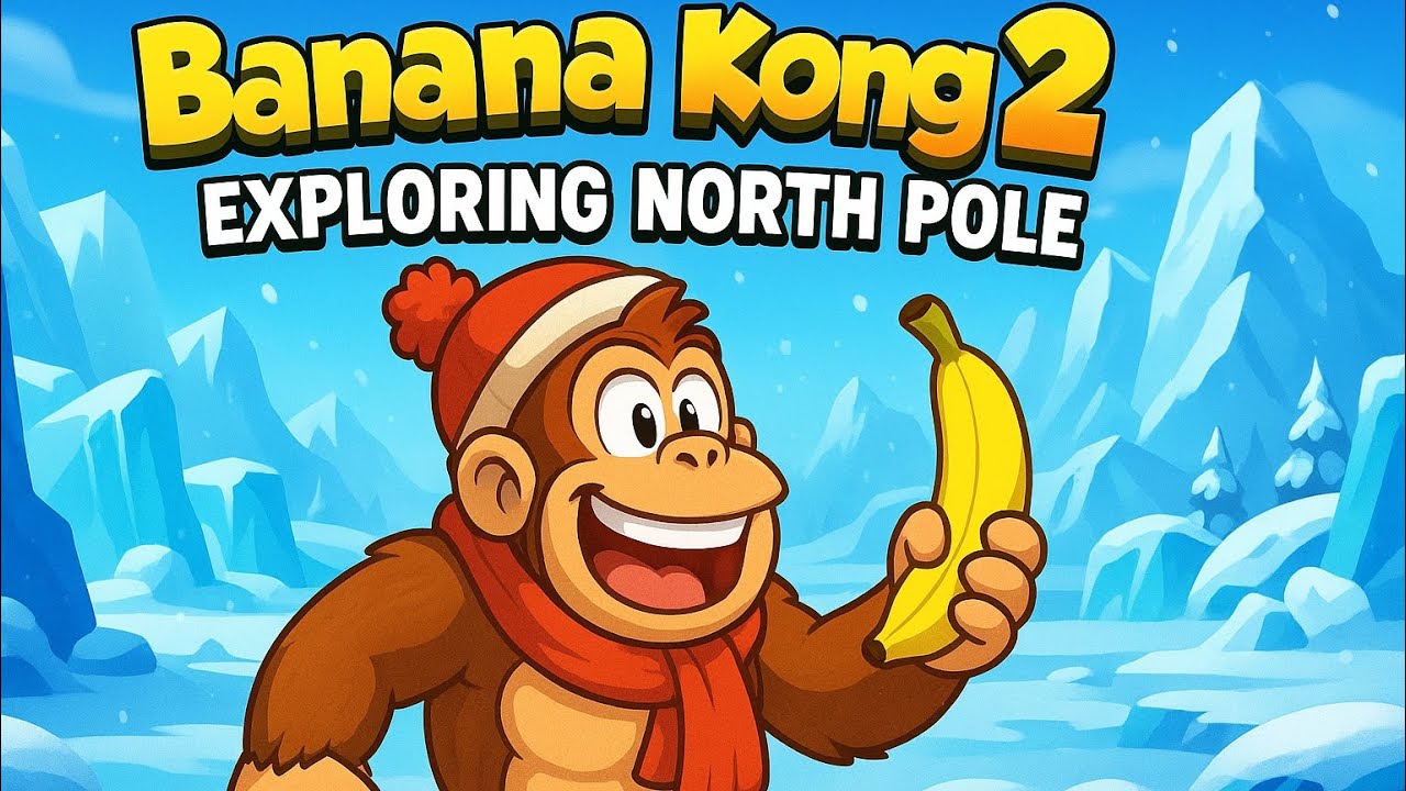 Banana Kong 2 Exploring (North Pole) Area