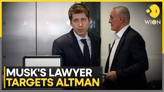 Famous Musk Vs OpenAI: Musk's Lawyer Calls Altman Untrustworthy In Court | WION Profile