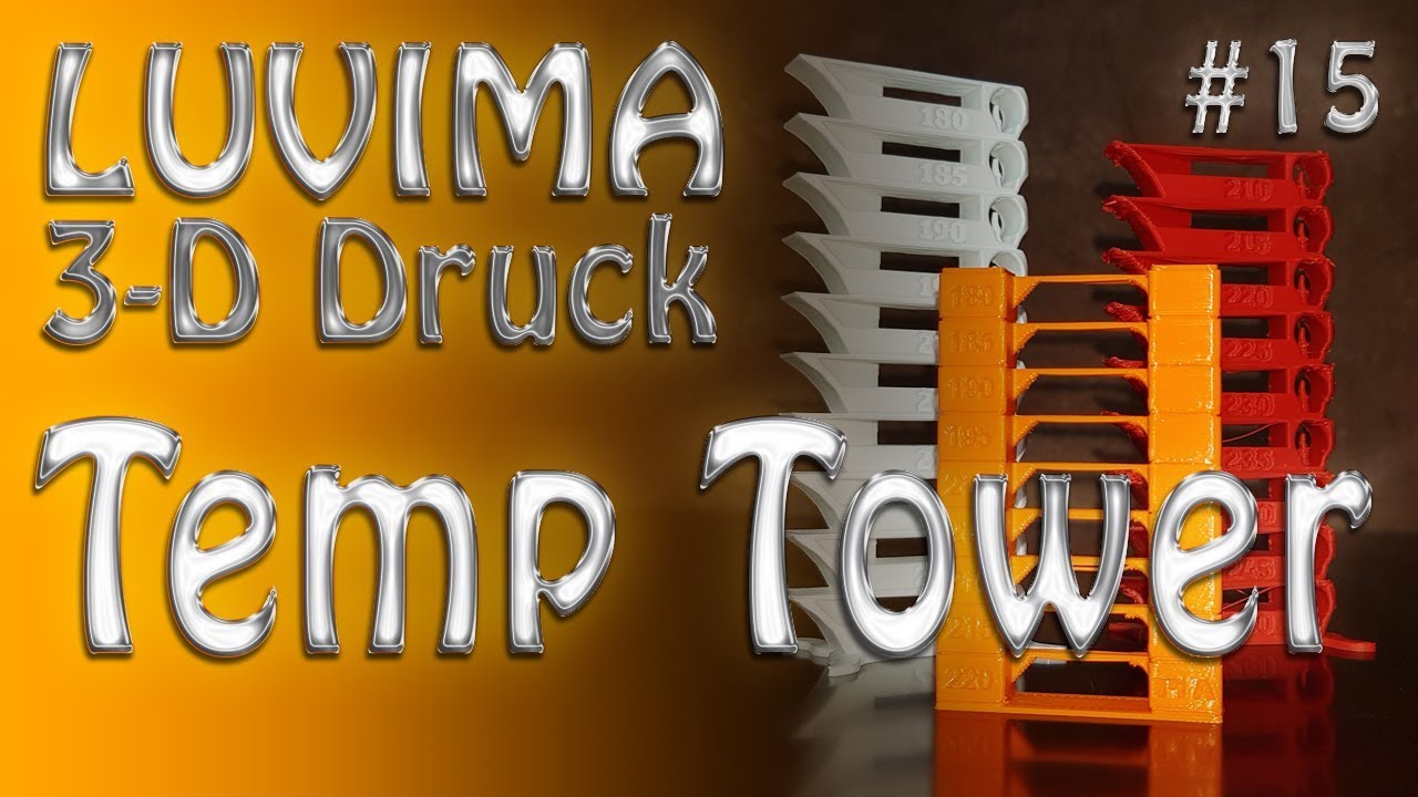 Temp Tower Finden In Cura Konfigurieren Und Bewerten YouTube Temp tower finden in cura konfigurieren und bewerten youtube