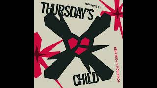 TXT - Thursday's Child Has Far To Go (Clean Instrumental)