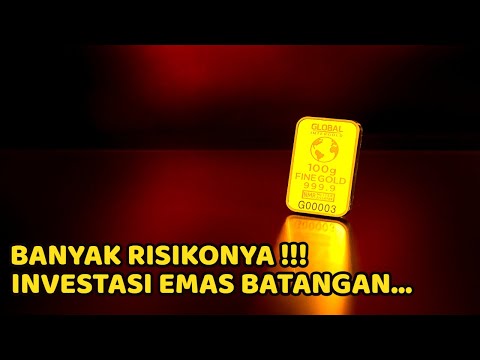 Pahami!!! Inilah Risiko Investasi Emas Batangan yang Perlu Kamu Tahu...