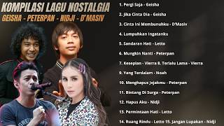 POP HITS NOSTALGIA - KENANGAN LAGU MP3 I GEISHA - D'MASIV - LETTO - PETERPAN