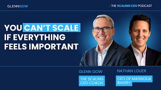 You Can’t Scale If Everything Feels Important | The Scaling CEO Podcast