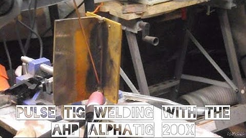 Pulse Tig Welding on the AHP Alphatig 200x