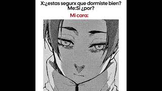 Insomnica presente :D!!1!1 Xd #memes #edit #blue lock #saeitoshi  #capcut