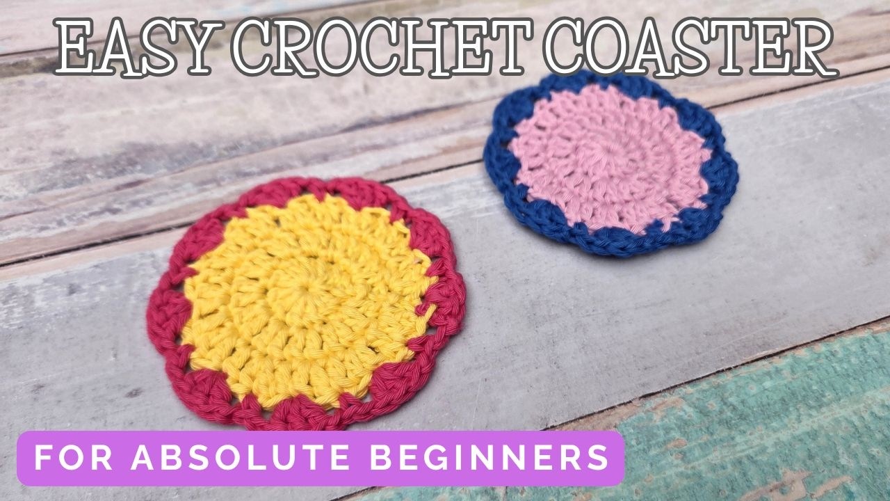 Easy Crochet Coaster for Absolute Beginners | Step-by-Step Tutorial