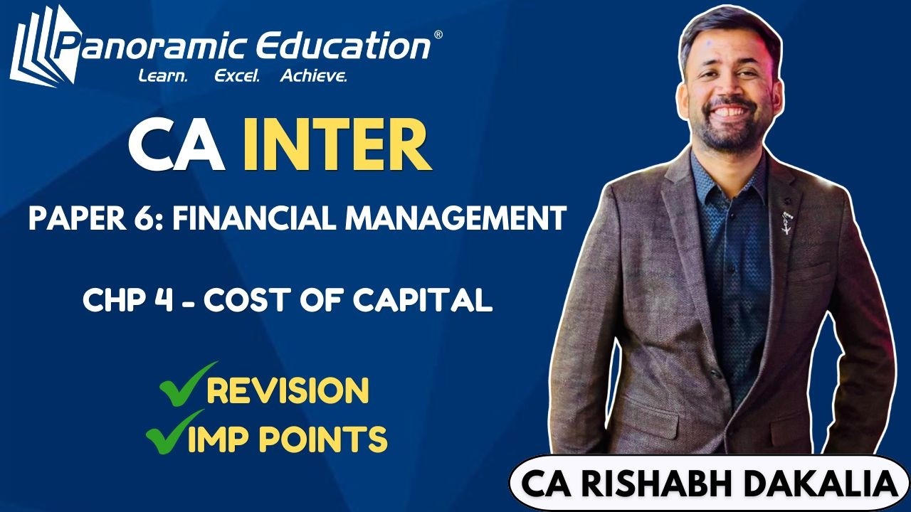 CA Inter Revision | Paper 6A - FM | Cost of Capital | CA Rishabh Dakalia