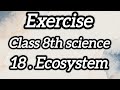 Science Question & Answer | class 8th chapter 18 Ecosystem#science #class8th#sciencequestionanswer