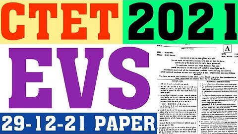 CTET 2021 EVS PAPER(29-12-21)|CTET 2021 ALL SHIFT EVS PAPER|CTET EVS PEDAGOGY|CTET PREVIOUS PAPER