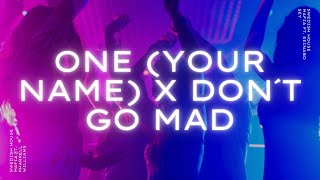 One x Don´t Go Mad