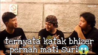 ternyata katak bhizer pernah mati suri 😱