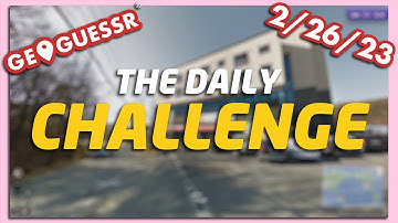 GeoGuessr Daily Challenge - 2/26/23