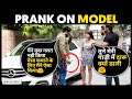 Prank On Model & her Mercedes Car | Sunny Arya | Tehelka Prank