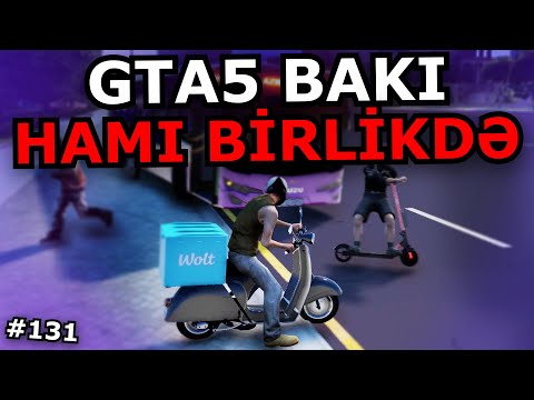 HAMIYLA BİRLİKDƏ OYNADIQ [GTA 5 BAKI] Azərbaycanca