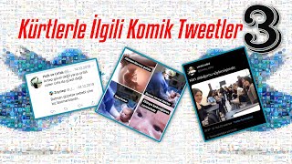 Kürtlerle İlgili Komik Twitterler 3 - Gülma Zaten Morale Me Bozuke Ürtçe Çoki̇zlenenler