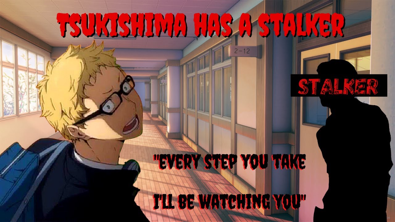 Tsukishima has a stalker | Lyric Prank | Please Read Desc! | 900 sub special