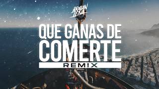 QUE GANAS DE COMERTE (Remix) - MARIA BECERRA, LUCKY BROWN, JERE KLEIN - Braian Leiva