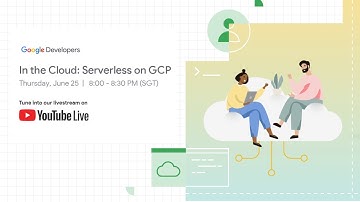 In the Cloud: Serverless on GCP