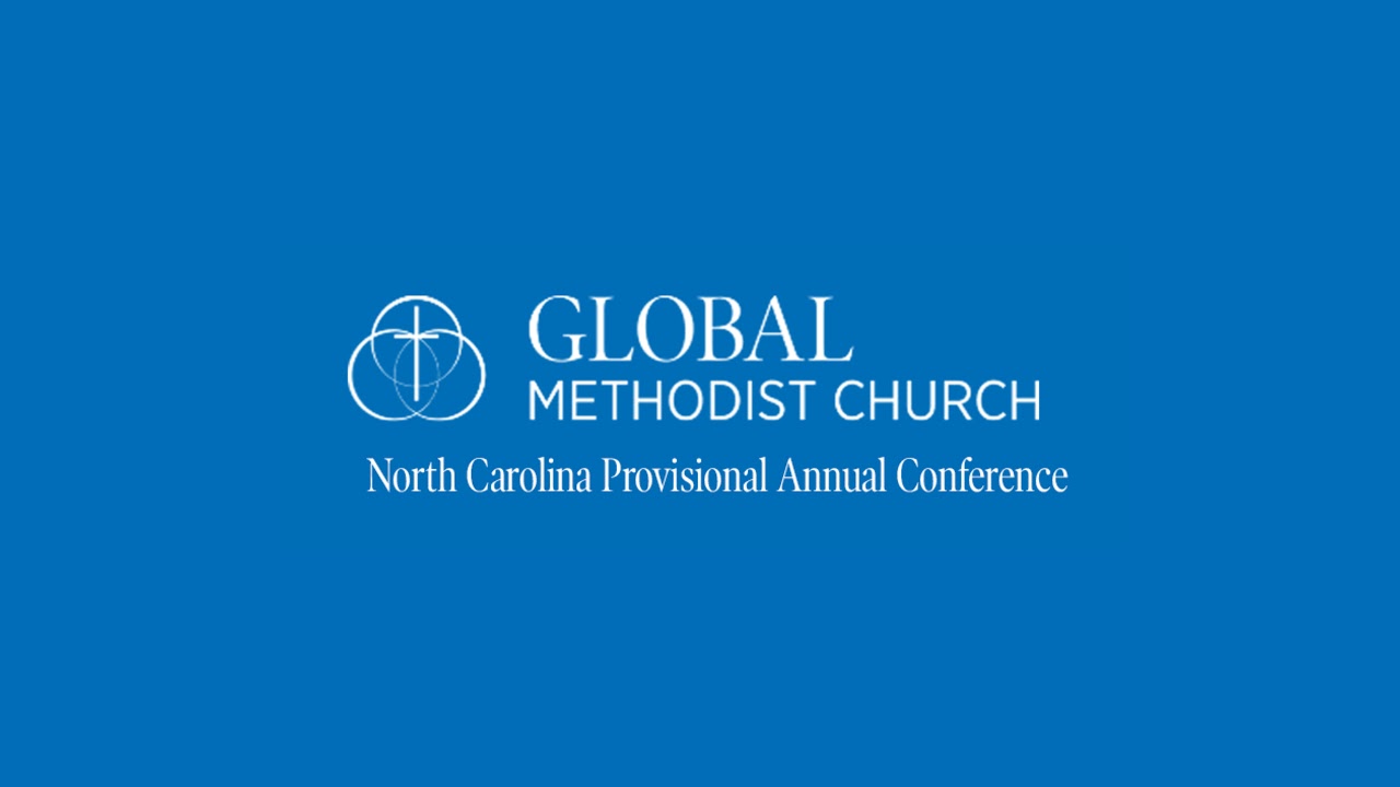 Global Methodist Church NC Provisional Annual Conference YouTube