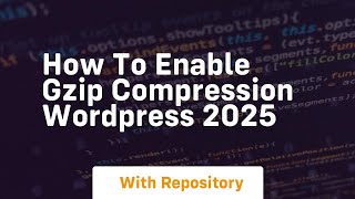 How to enable gzip compression wordpress 2025