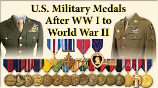 Military Medals from WW I to World War II with All World War II Veterans' Medals shown.