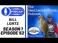 Bill Lortz shares his experience fishing in Upstate New York for Smallmouth