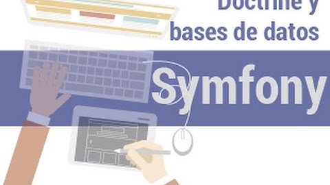 Symfony 3 - 12 - Doctrine y bbdd
