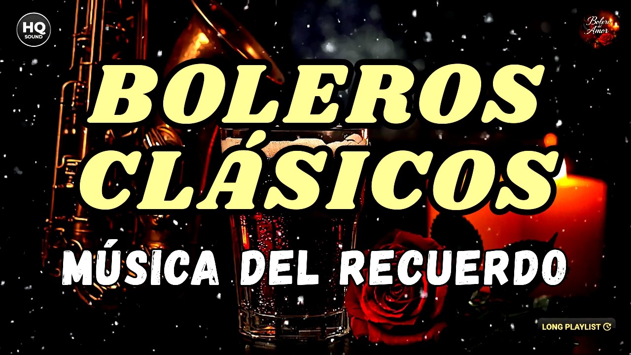 Viejitas Pero Bonitas 💔 Boleros del Recuerdo en Sax · Inolvidables