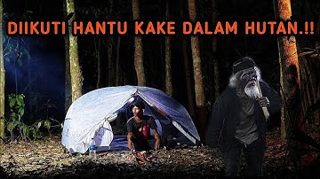 HOROR‼️DIIKUTI KAKEK MISTERIUS SAAT SOLO CAMPING DI HUTAN 