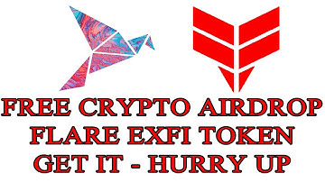 UPDATE - Hurry Up To Get Free Crypto Airdrop - Flare ExFi Token SGB WSGB - Use Case - Coin Snapshot