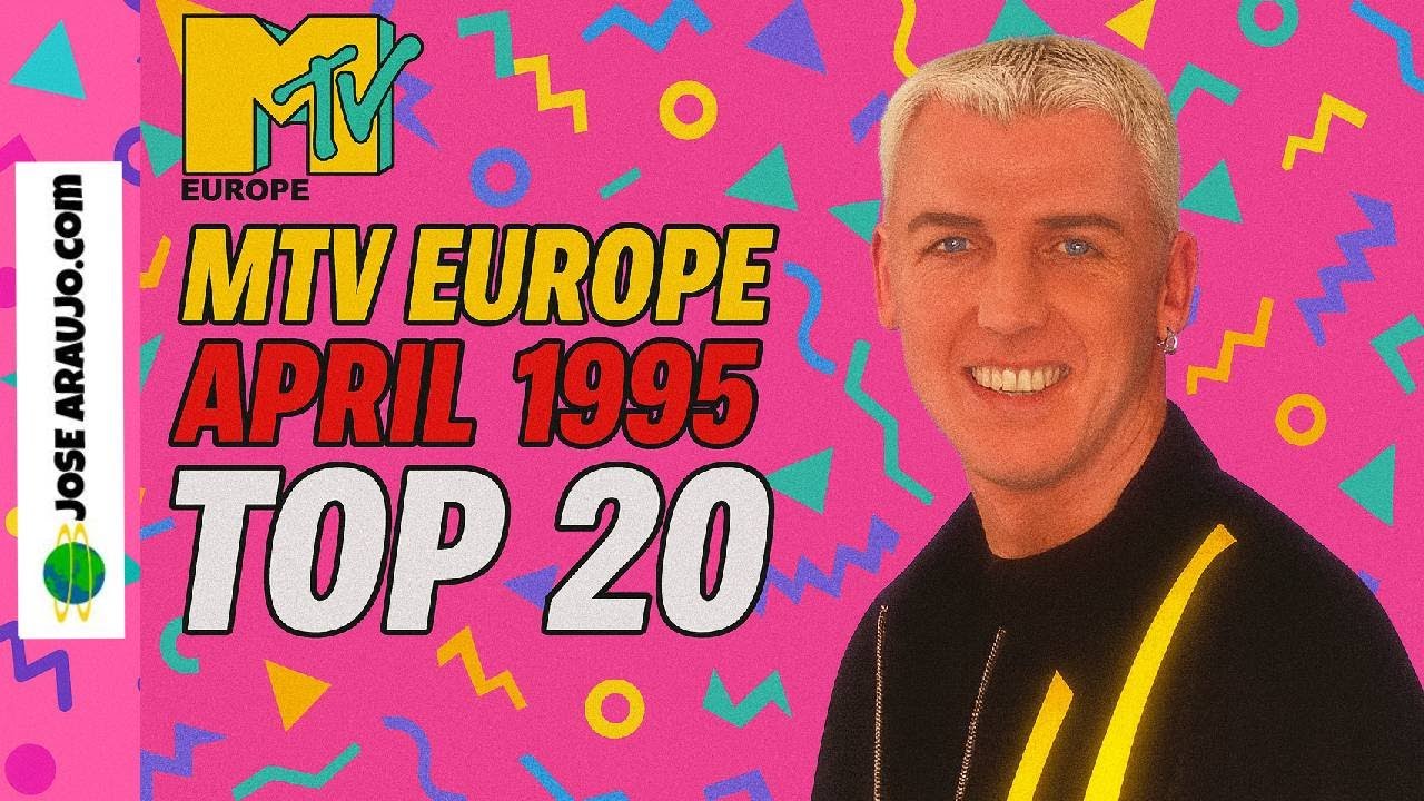 MTV EUROPE 🇪🇺 TOP 20 – April 1995 🔥 | The Biggest Hits of the Month ...