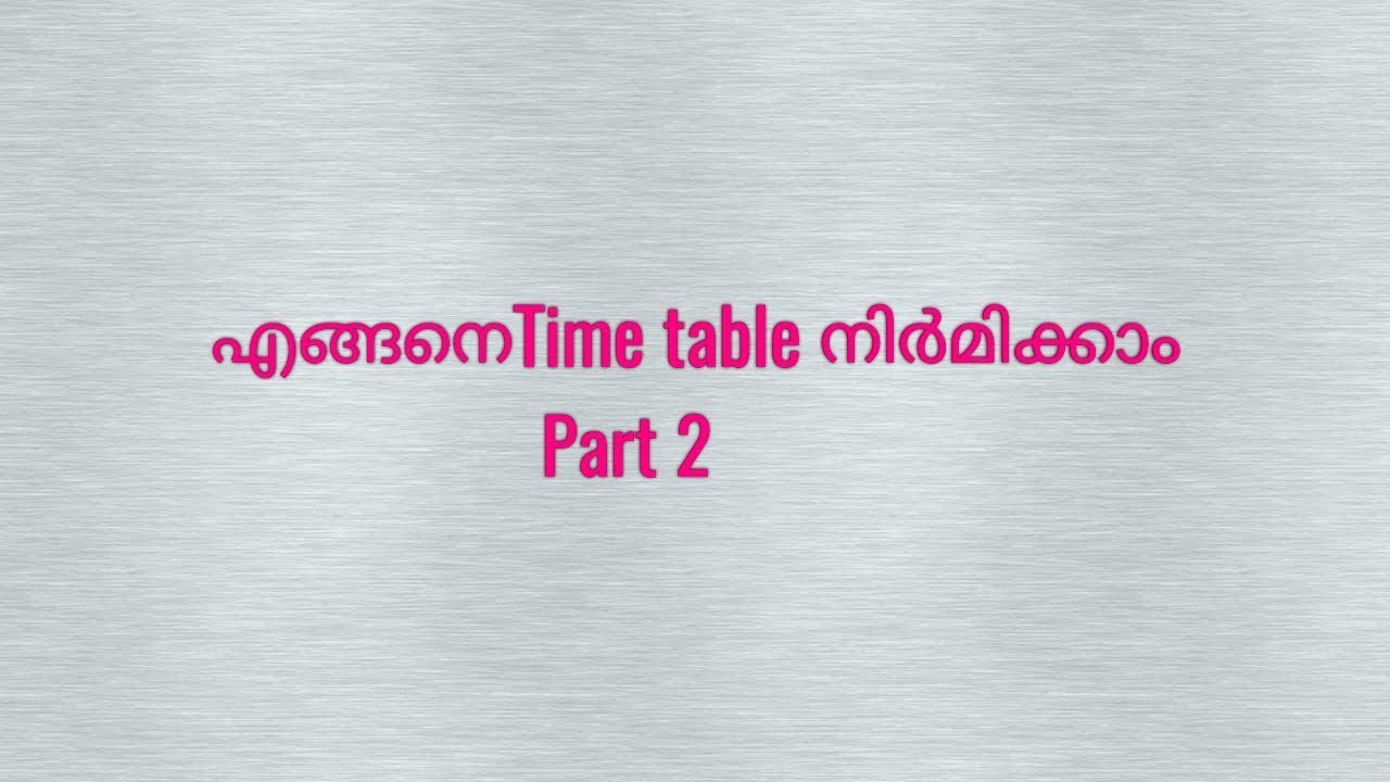 HOW TO CREATE SCHOOL TIME TABLE IN UBUNTU PART 2 MALAYALAM YouTube HOW TO CREATE SCHOOL TIME TABLE IN UBUNTU PART 2 MALAYALAM YouTube